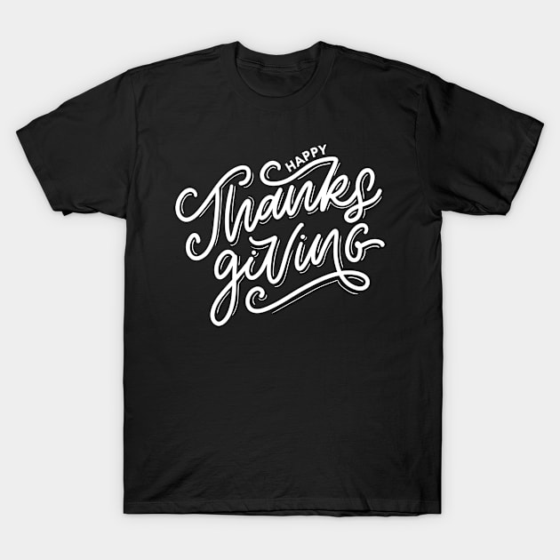 Happy Thanksgiving T-Shirt by Oh My Gift Art